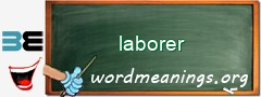 WordMeaning blackboard for laborer